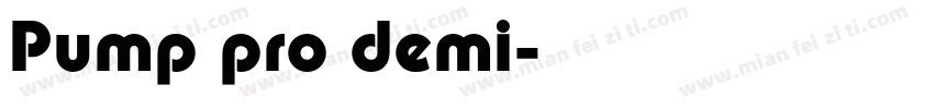 Pump pro demi字体转换